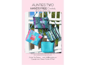 Hands Free Cross Body Bag- Aunties Two Bag Pattern