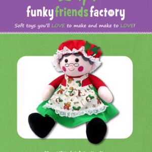 NEW – A Merry Mrs Claus – Funky Friends Factory Pattern